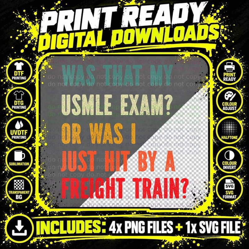 USMLE Exam Stress Relief T-Shirt, Funny Meme, Apparel Png SVG Digital Bundle