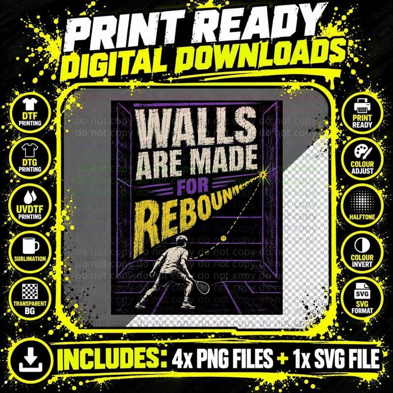 Walls Are Made for Rebounds Funny Squash Court Sports Png SVG Digital Bundle