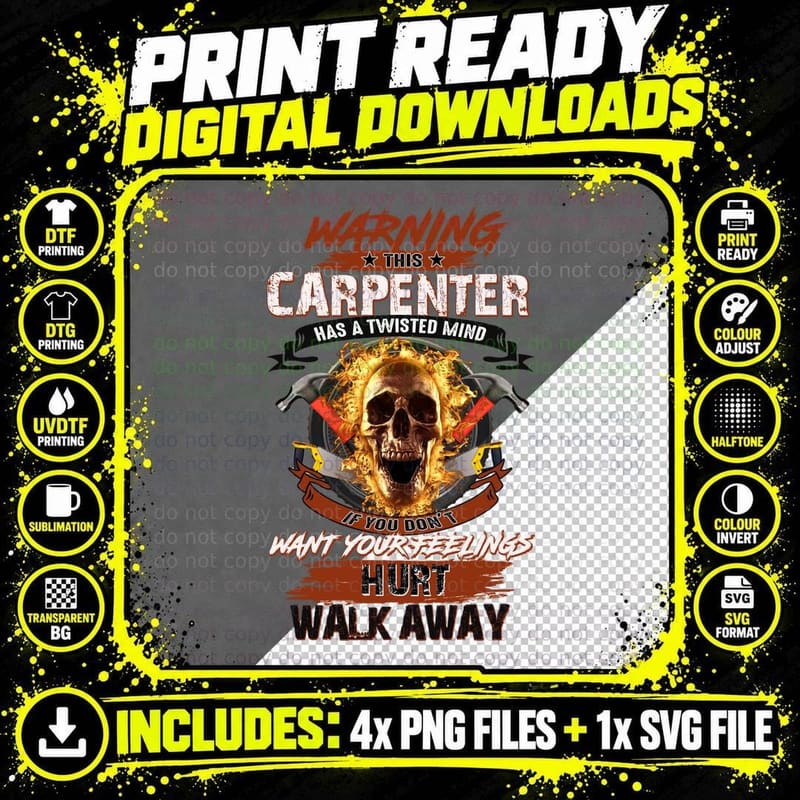 Warning Carpenter T-Shirt, Twisted Mind Design Png SVG Digital Bundle