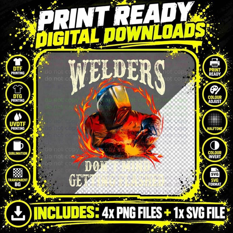 Welders Don't Mind Getting Flashed T-Shirt Png SVG Digital Bundle