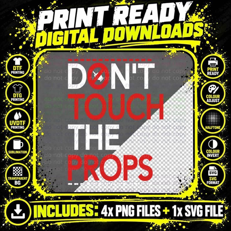 Backstage Don't Touch the Props T-Shirt Png SVG Digital Bundle