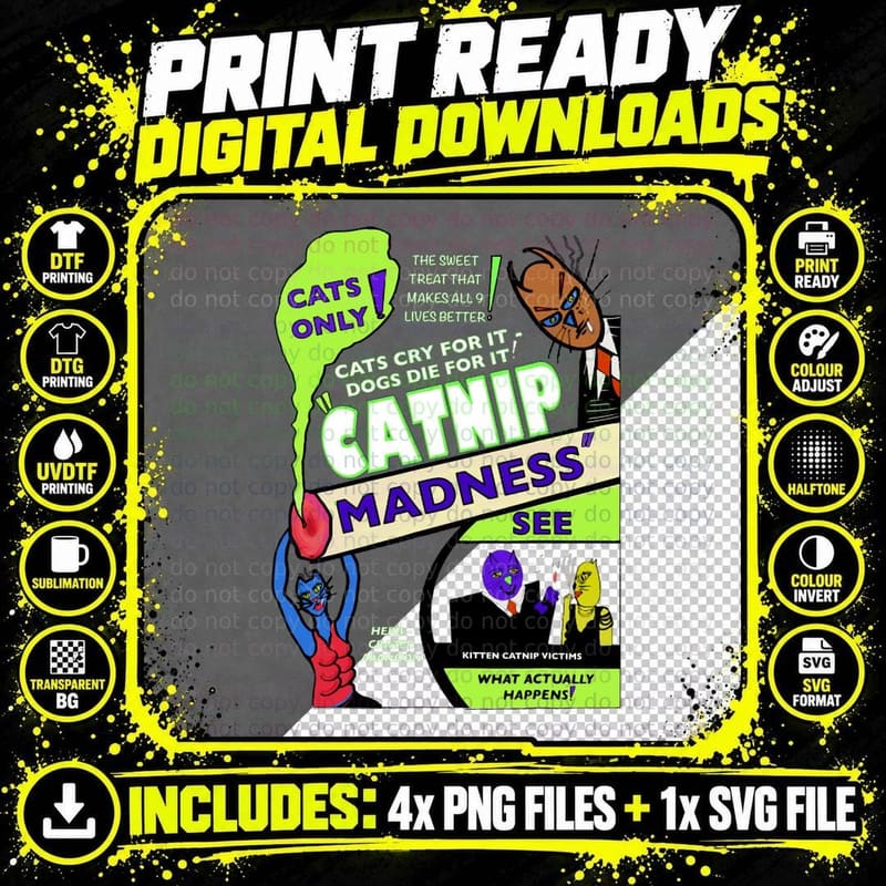 Catnip Madness - Funny Parody Design - Original Artwork Png SVG Digital Bundle