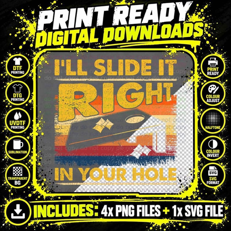 Cornhole T-Shirt, I'll Slide It Right in Your Hole Png SVG Digital Bundle