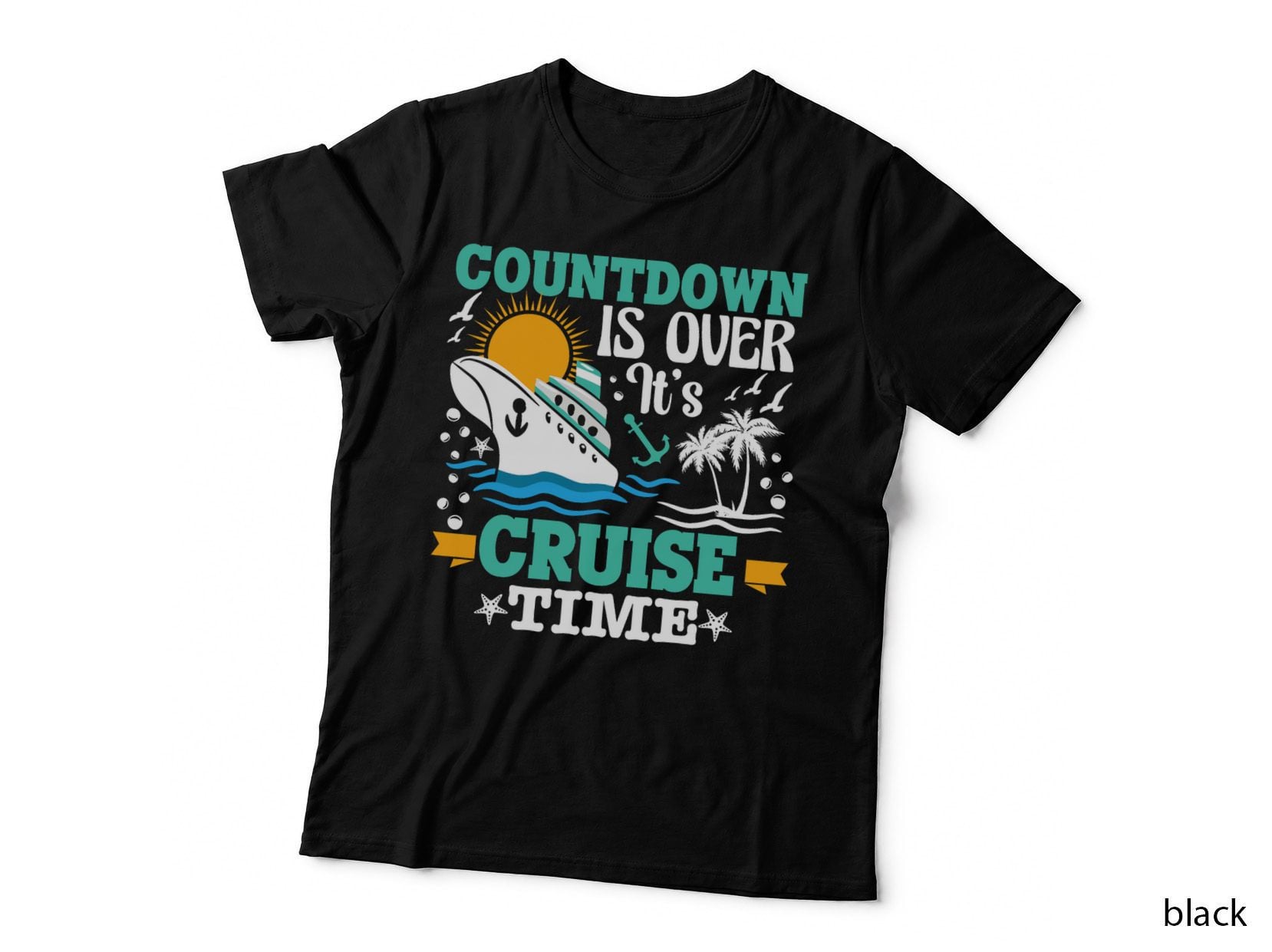 Countdown Cruise Time T-Shirt, Funny Vacation Tee, Summer Vacation Apparel