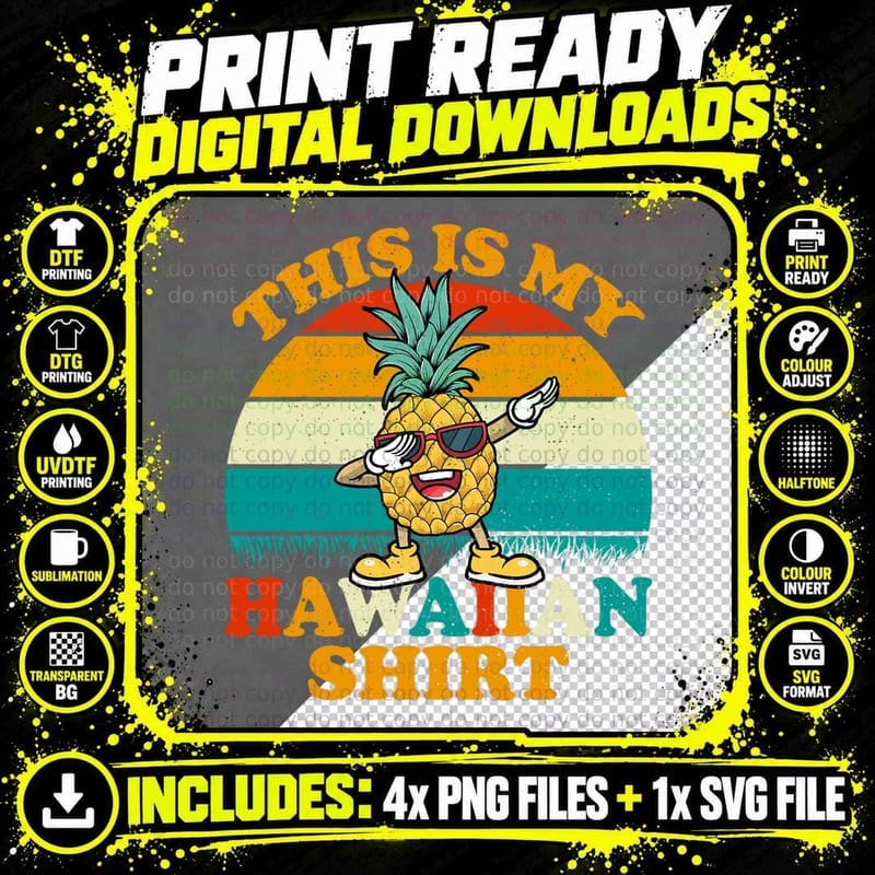 Dabbing Pineapple This Is My Hawaiian Shirt Png SVG Digital Bundle