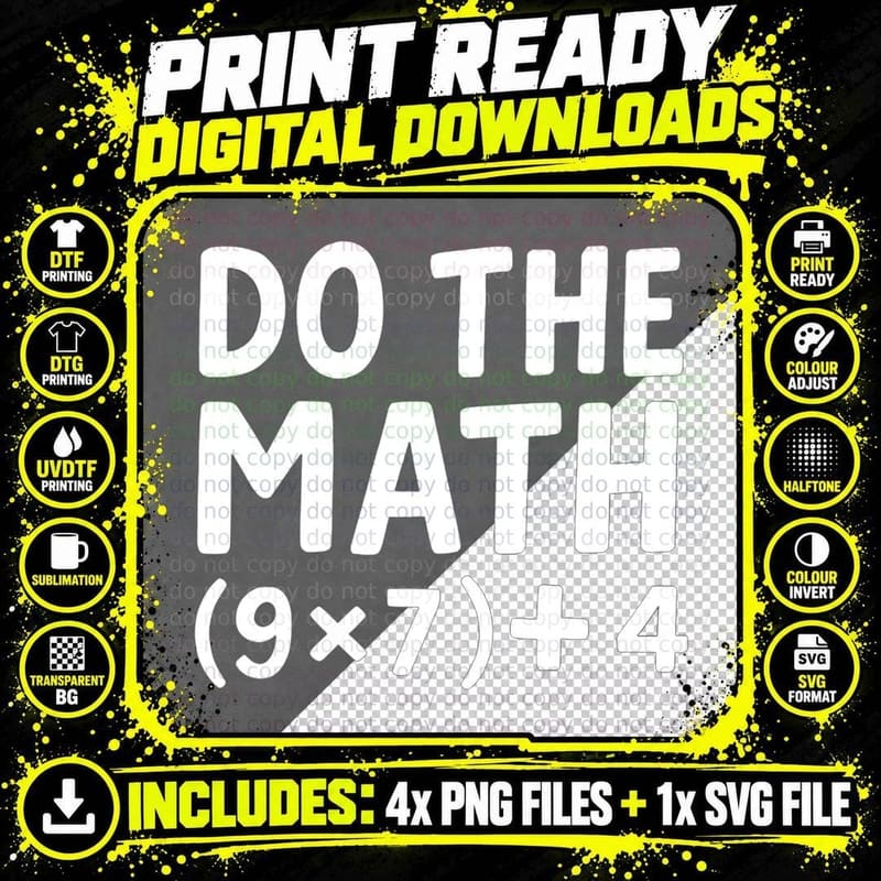 Do the Math 9X7+4 Funny Maths Joke T-Shirt Png SVG Digital Bundle