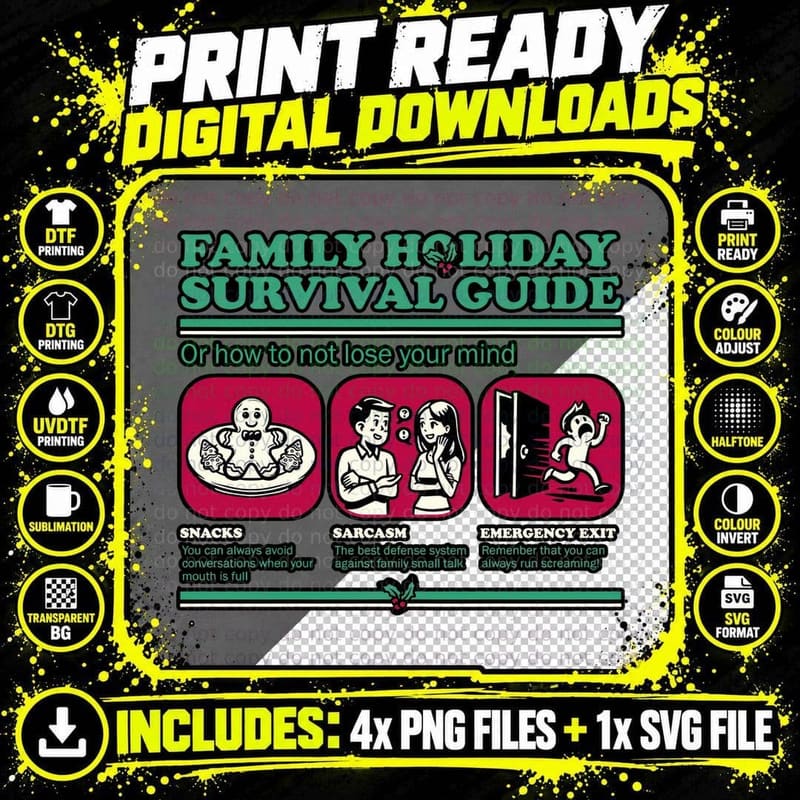 Family Holiday Survival Guide T-Shirt, Funny Sarcasm Tee Png SVG Digital Bundle