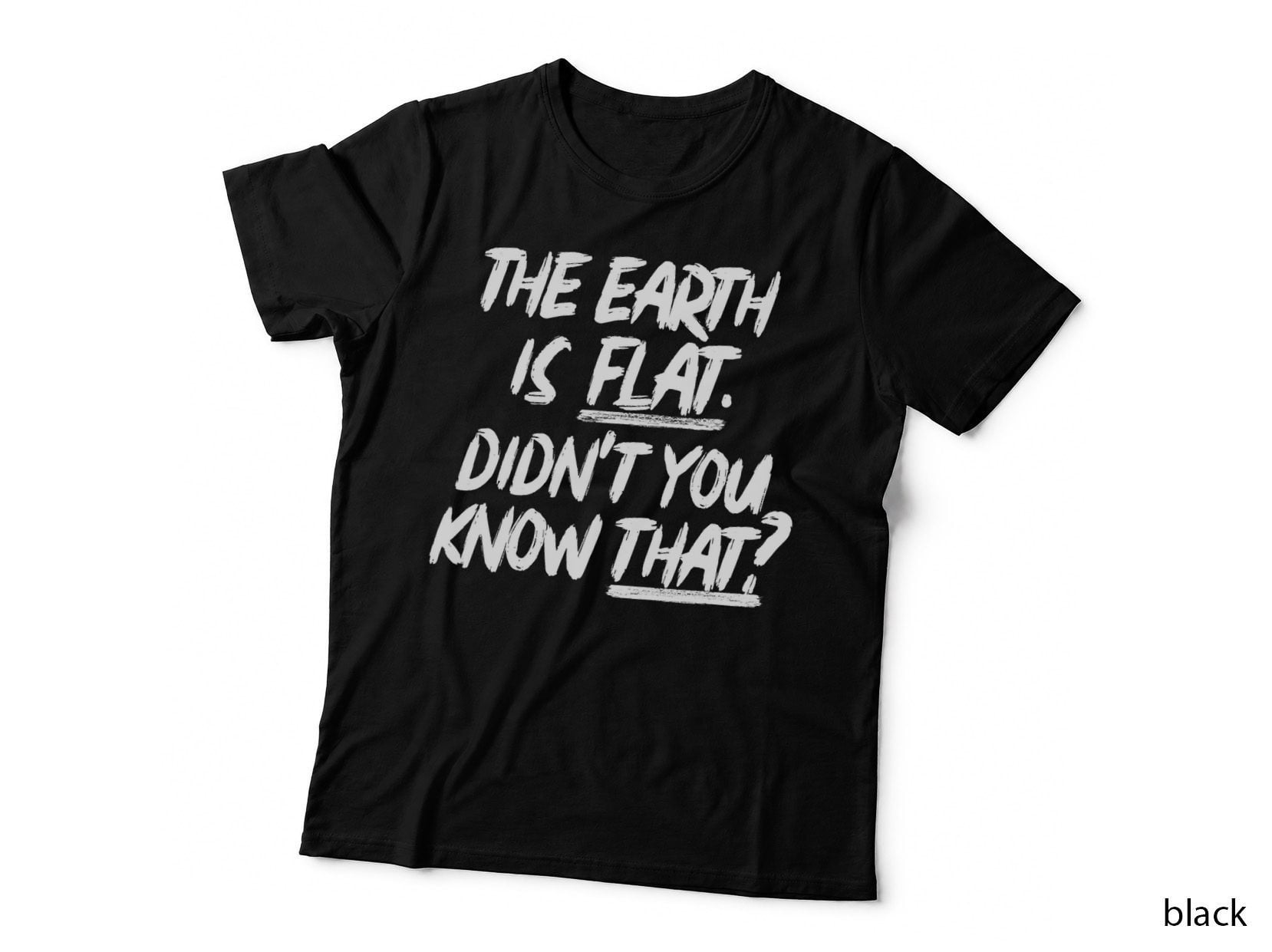 Flat Earth Yoongi Quote Tee, Didn't You Know Bold Brush Text, Conspiracy Humor