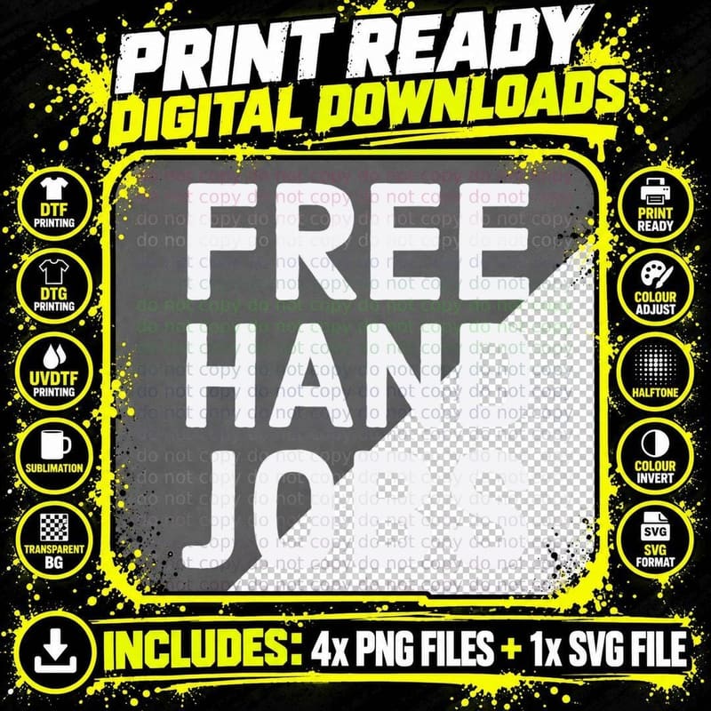 Free Hand Jobs T-Shirt, Bold Block Letter Rude Quote Png SVG Digital Bundle