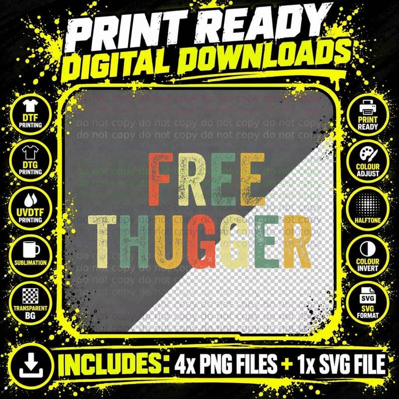 Free Thugger Viral Meme T-Shirt, Urban Slang Style Png SVG Digital Bundle