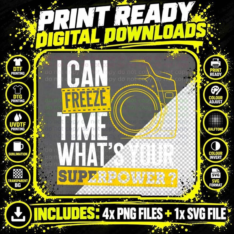 Freeze Time Photographer Superpower T-Shirt Png SVG Digital Bundle