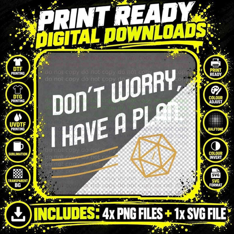 Funny Don't Worry I Have a Plan D20 Dice T-Shirt Png SVG Digital Bundle