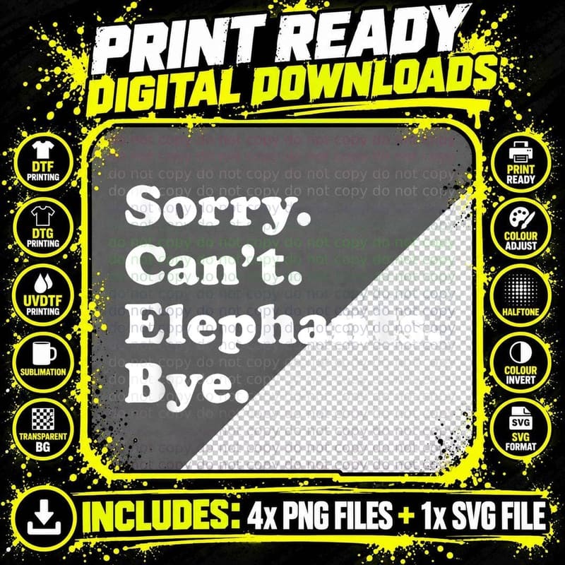 Funny Elephant T-Shirt, Sarcasm Typography Png SVG Digital Bundle