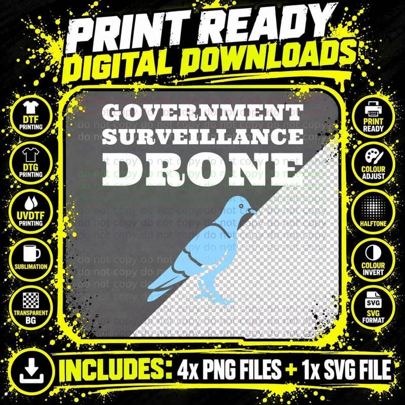 Government Surveillance Drone Pigeon, Birds Aren't Real Png SVG Digital Bundle