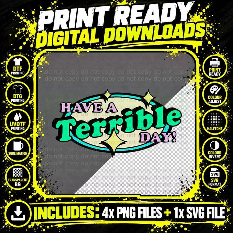 Have a Terrible Day T-Shirt, Pastel Retro Sarcastic Png SVG Digital Bundle