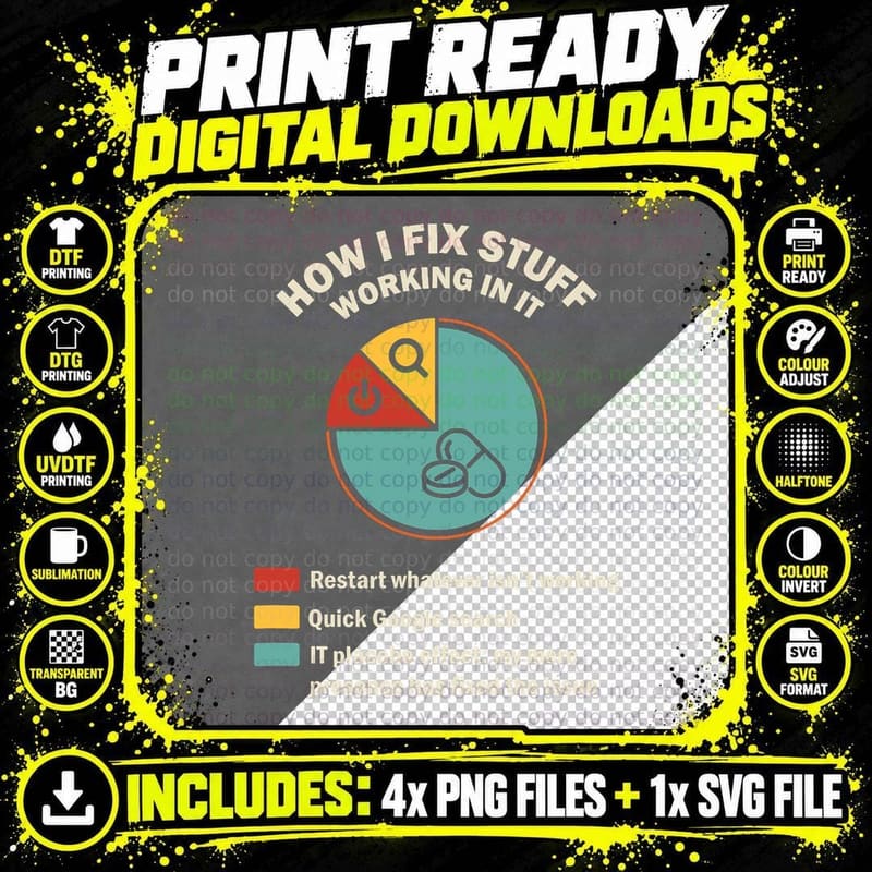 How I Fix Stuff Working in IT T-Shirt, Humor Tech Png SVG Digital Bundle