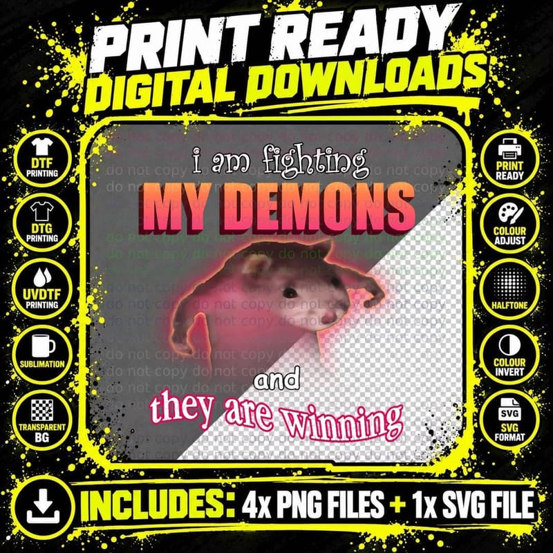 I Am Fighting My Demons and They Are Winning Word Art Png SVG Digital Bundle