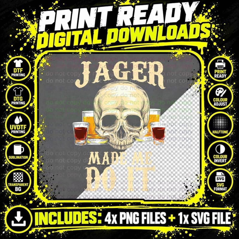 Jager Made Me Do It Skull Shot Glasses Alcohol Humor Png SVG Digital Bundle