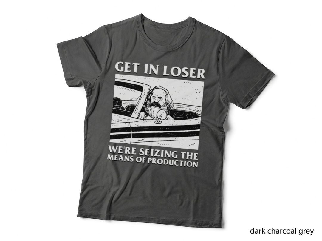 Karl Marx T-Shirt, Political Satire, Sarcasm Humor