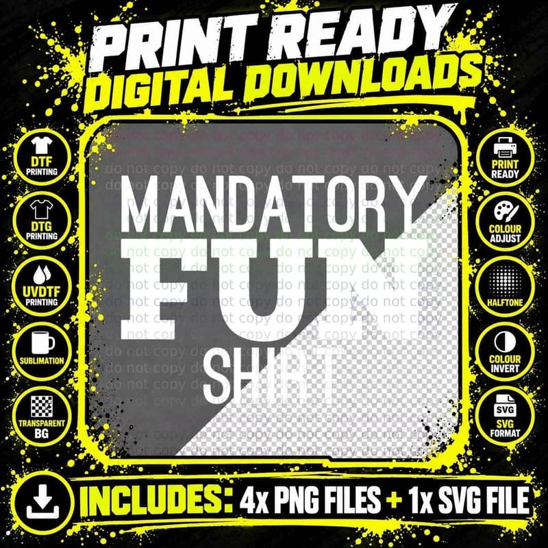 Mandatory Fun T-Shirt, Bold Black Text Graphic Png SVG Digital Bundle