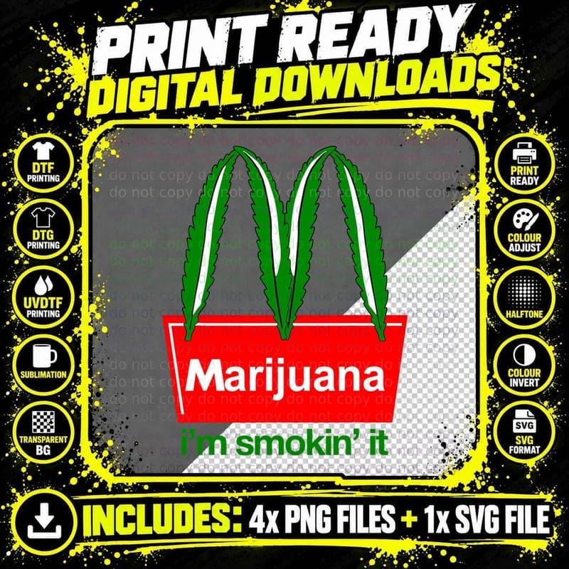 Marijuana I'm Smokin' It T-Shirt, Cannabis Arches Parody Png SVG Digital Bundle