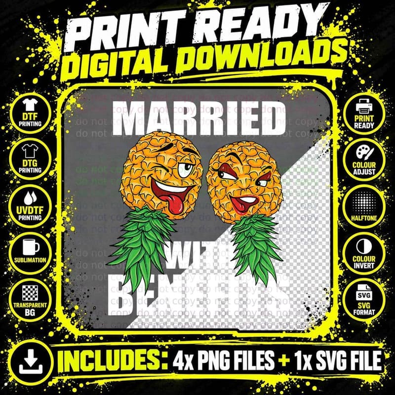 Married with Benefit Swinger Pineapple T-Shirt Png SVG Digital Bundle