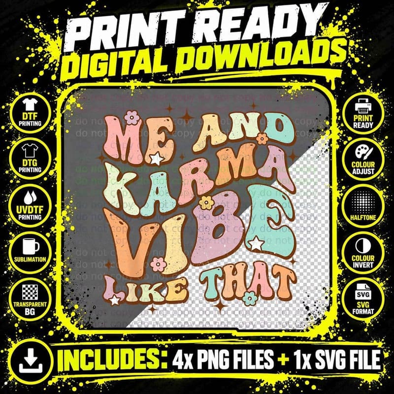 Me and Karma Vibe Like That Funny Groovy Hippie Flower Png SVG Digital Bundle