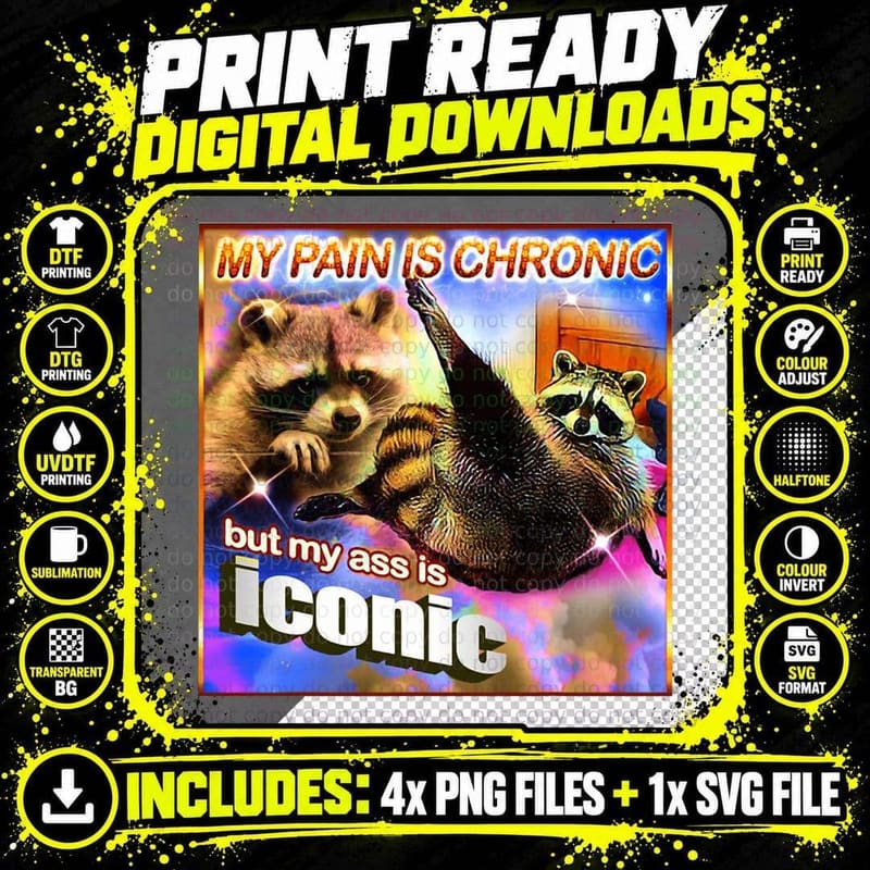 My Pain Is Chronic but My Ass Is Iconic Tee Png SVG Digital Bundle