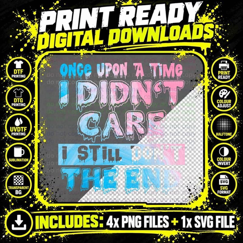 Once Upon a Time I Didn't Care Pastel T-Shirt Funny Png SVG Digital Bundle