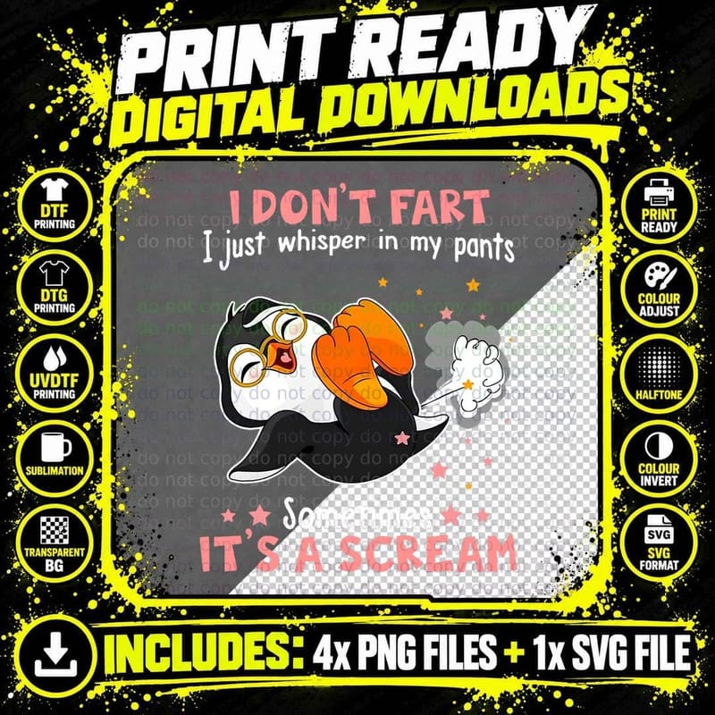 Penguin I Don't Fart T-Shirt, Funny Sarcasm Png SVG Digital Bundle