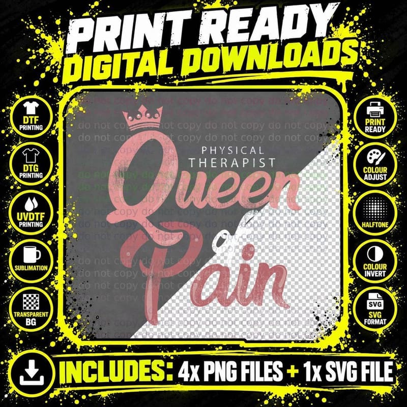 Physical Therapist Queen of Pain Tee Png SVG Digital Bundle