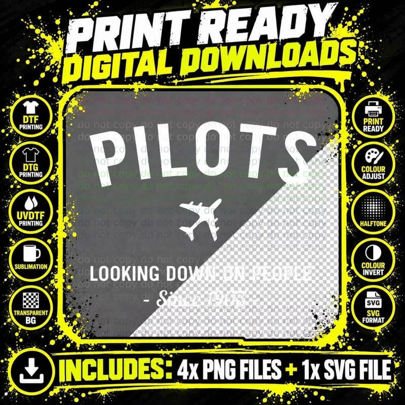 Pilots Looking Down on People Since 1903 Tee Png SVG Digital Bundle