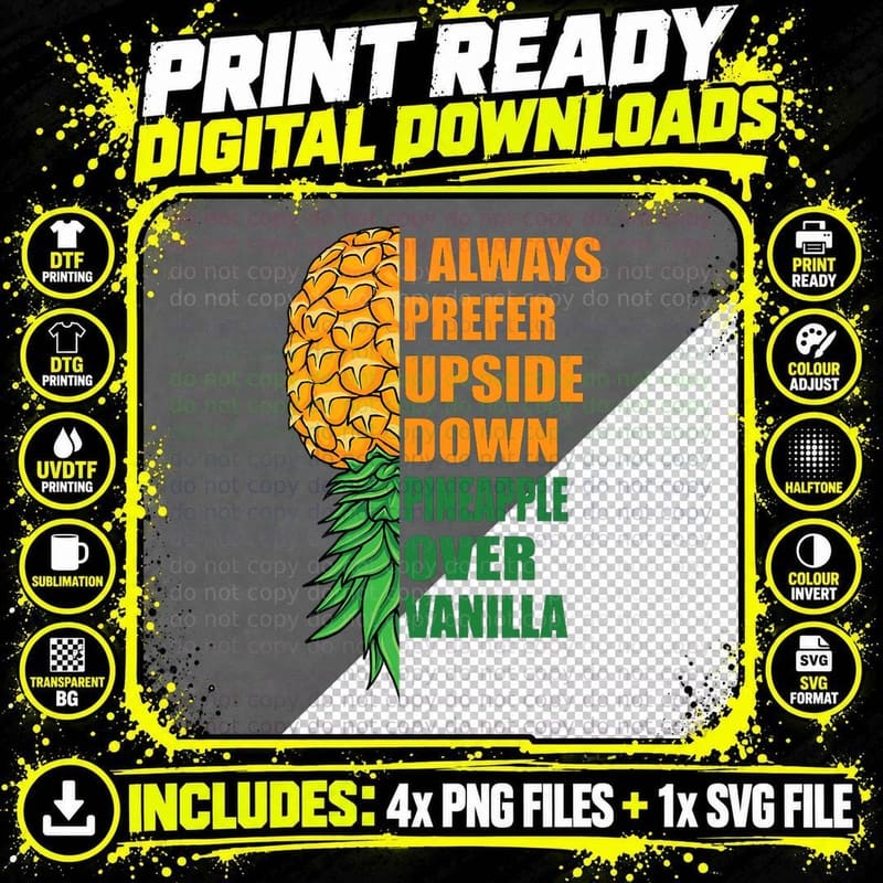 Pineapple Over Vanilla Swinger T-Shirt, Funny Sarcasm Png SVG Digital Bundle