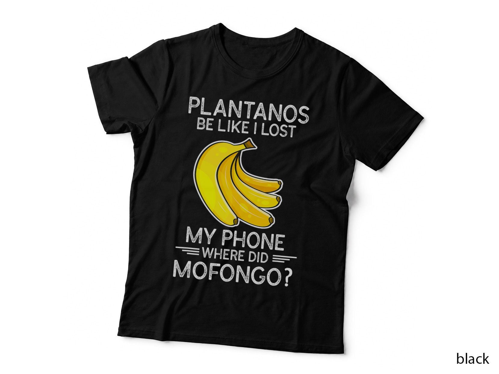 Plantanos Be Like Lost My Phone T-Shirt, Funny Puerto Rico Meme