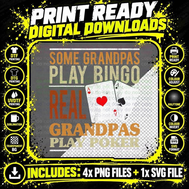 Real Grandpas Play Poker Tee, Ace Cards Bingo Joke Png SVG Digital Bundle