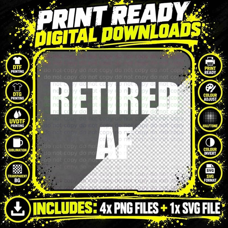 Retired AF Retirement T-Shirt, Retirement Humor Png SVG Digital Bundle
