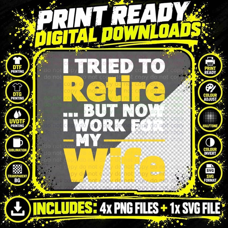 Retirement Humor T-Shirt, Funny Sarcastic Quote Png SVG Digital Bundle