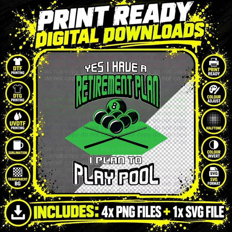 Retirement Pool Player Billiard T-Shirt, Funny Sarcasm Png SVG Digital Bundle