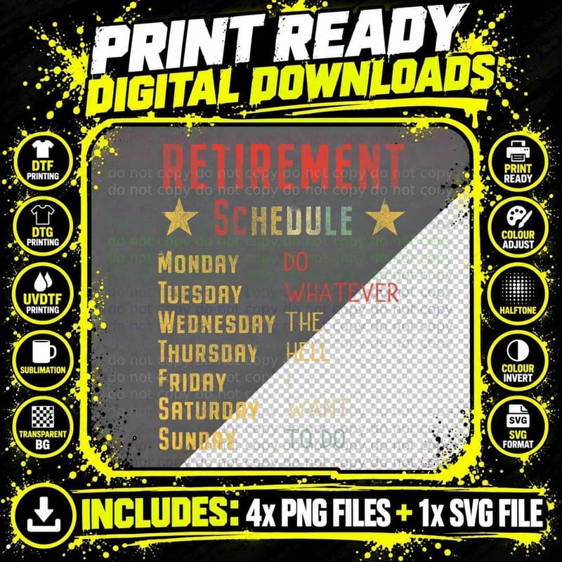 Retirement Weekly Schedule T-Shirt, Funny Sarcasm Png SVG Digital Bundle