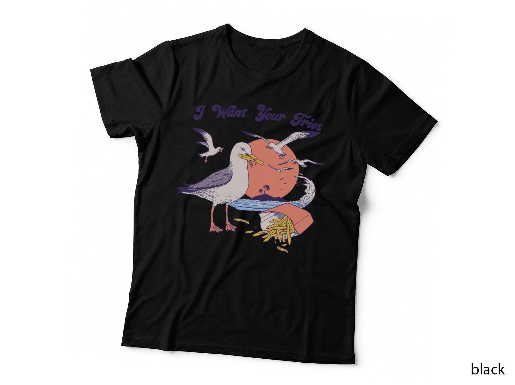 Seagull Eating Fries T-Shirt, Funny Sarcasm, Pet Lover Apparel