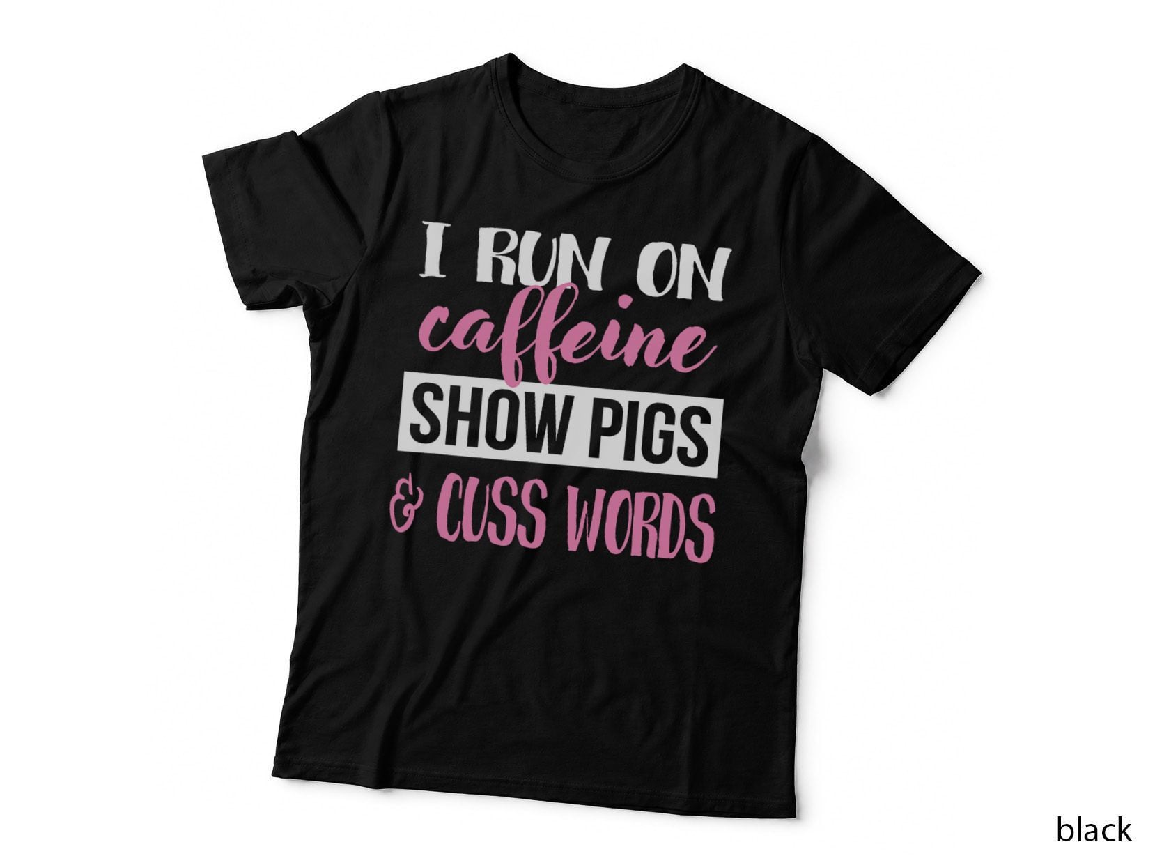 Show Pig T-Shirt, Farm Animal Humor, Pet Lover Apparel