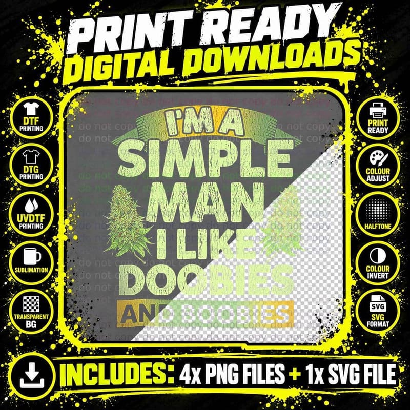 Simple Man Doobies and Boobies Weed 420, Funny Stoner Png SVG Digital Bundle