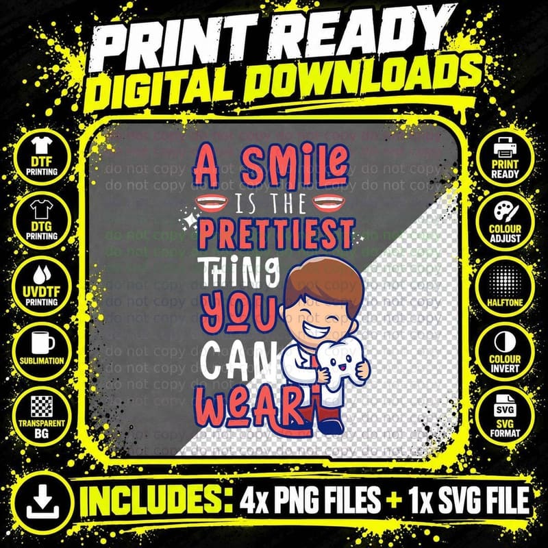 Smile Dentist T-Shirt, Dental Humor Apparel Png SVG Digital Bundle