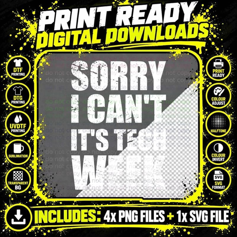 Sorry I Can't It's Tech Week T-Shirt, Tech Humor Png SVG Digital Bundle