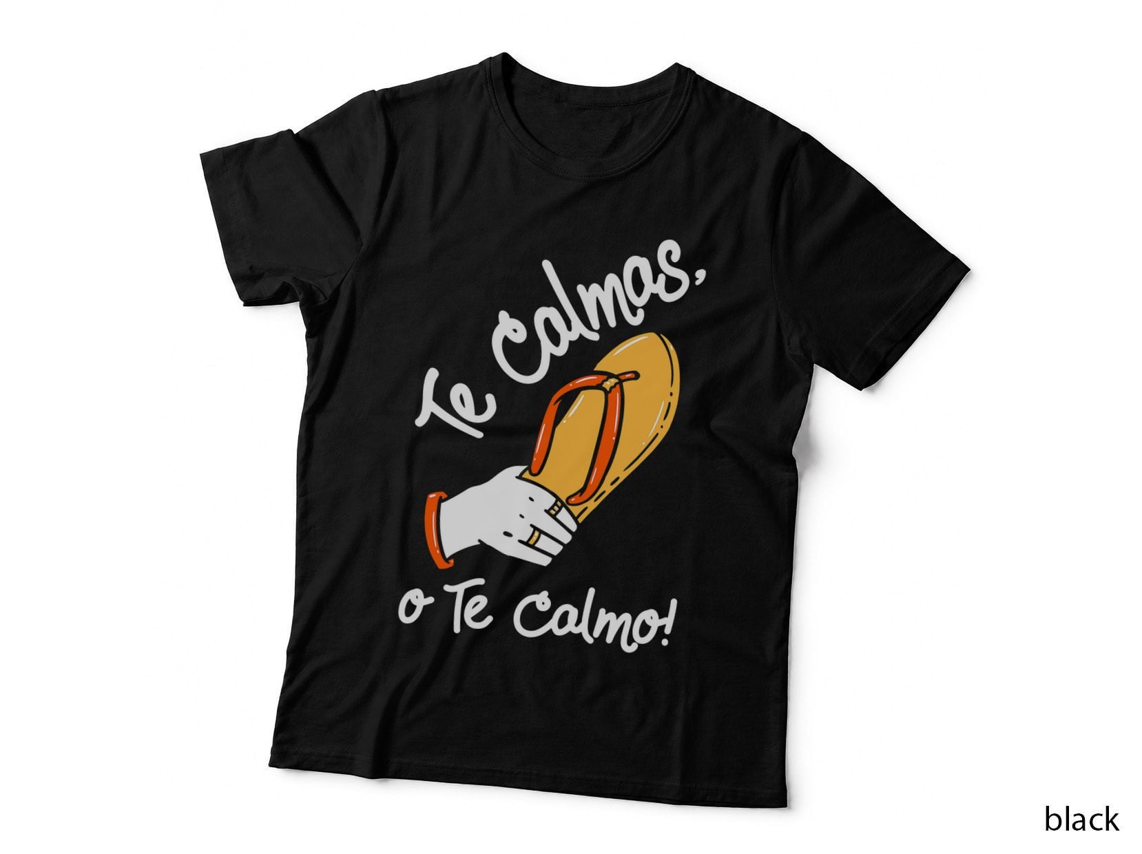 Te Calmas O Te Calmo Spanish Humor Culture T-Shirt