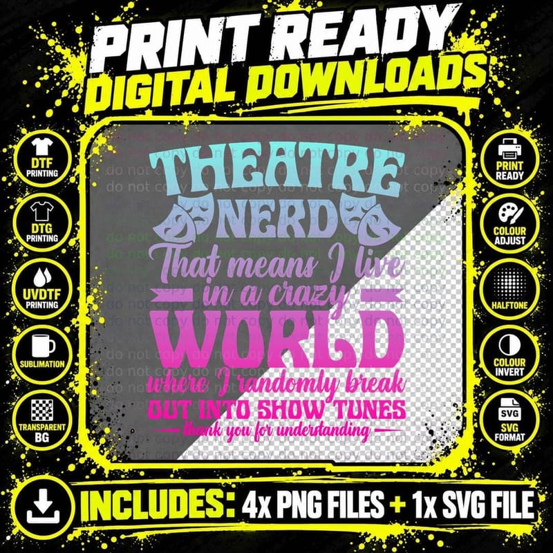 Theatre Nerd T-Shirt, Drama Thespian Apparel Png SVG Digital Bundle