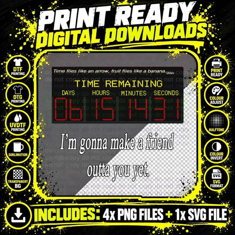 Time Remaining Countdown T-Shirt, Funny Sarcasm Png SVG Digital Bundle