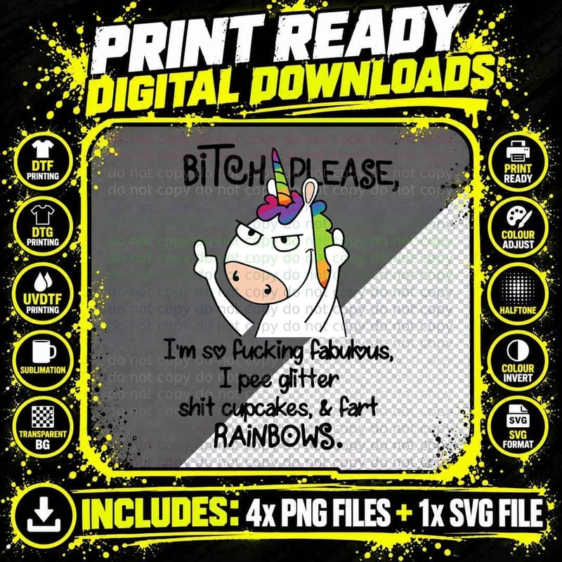 Unicorn Bitch Please T-Shirt, Funny Sarcasm Png SVG Digital Bundle