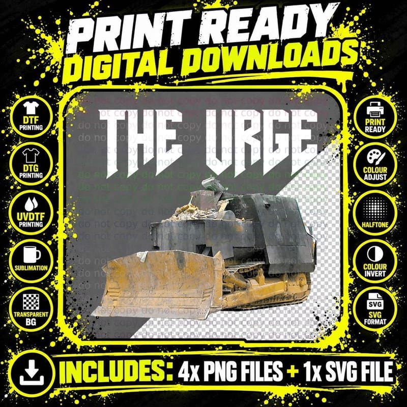 Urge Bulldozer Meme Tee, Armoured Dozer Cursed Png SVG Digital Bundle