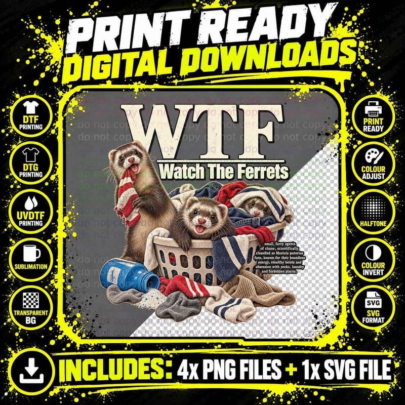 WTF Ferret Shirt Funny Ferret Lover Laundry Basket Png SVG Digital Bundle